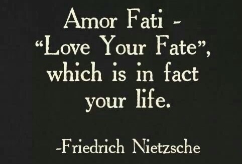 Amor Fati: Love of&nbsp;Fate